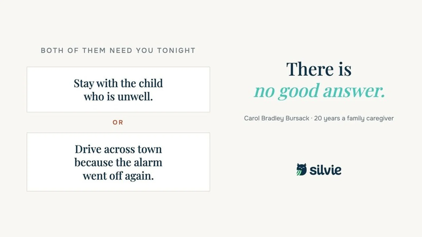 Card reading stay with the child who is unwell, or drive across town because the alarm went off again. There is no good answer.